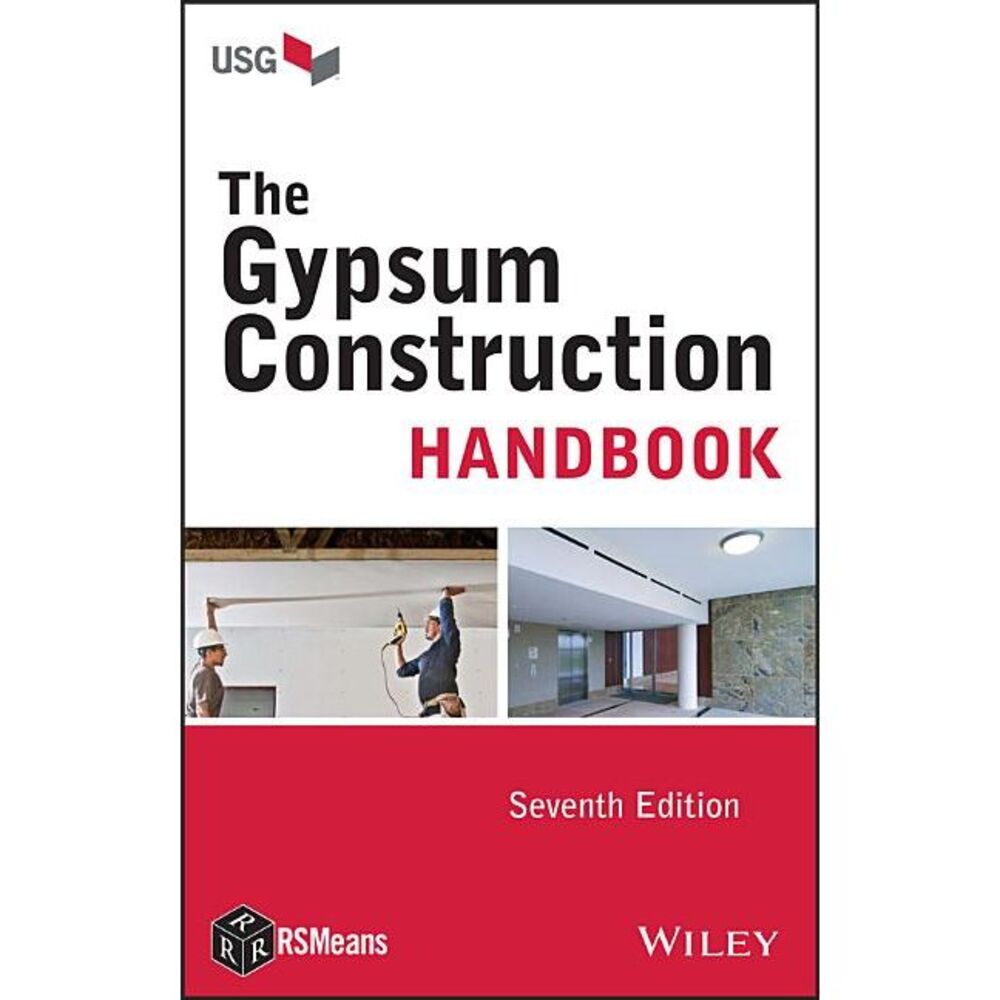 The Gypsum Construction Handbook -- Usg